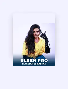 收听 Elsen Pro、观看音乐视频、阅读小传、查看巡演日期等 ！