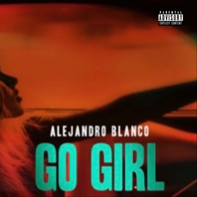 Go Girl - Single