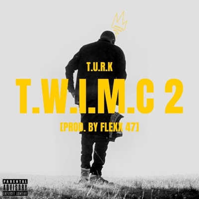 T.W.I.M.C 2 - Single