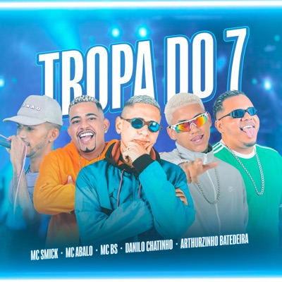 Tropa do 7 - Single