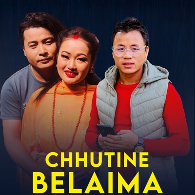 Chhutine Belaima - EP