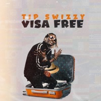 Visa Free - Single - Tip Swizzy