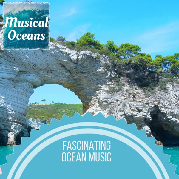 Fascinating Ocean Music