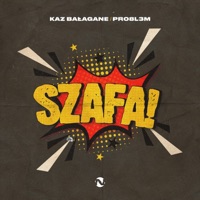 Szafa (feat. PRO8L3M) - Single - Kaz Bałagane