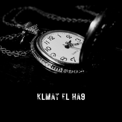 KLMAT EL HA9 (feat. EL AZI & BR.CR010) - Single