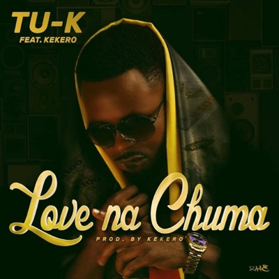 Love Na Chuma (feat. Kekero) - Single