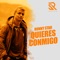 Quieres Conmigo - Ronny Star lyrics