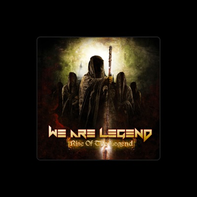 Listen to We Are Legend, watch music videos, read bio, see tour dates & more!