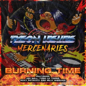 Burning Time (feat. Todd La Torre, Billy Sheehan, Roxy Petrucci & Jimi Bell) - Single