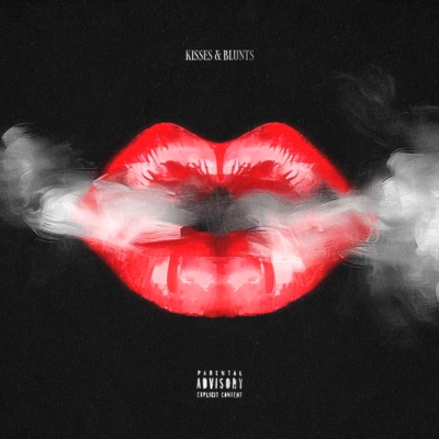 Kisses & Blunts - Single