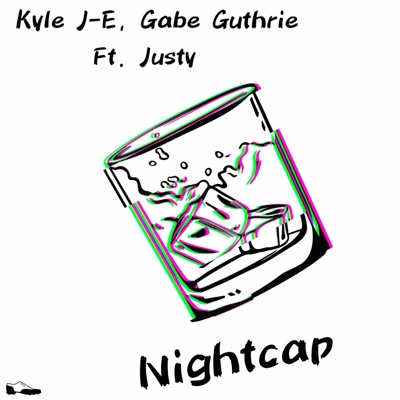 Nightcap (feat. Justy) - Single