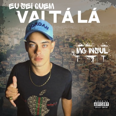 Eu Sei Quem Vai Ta La - Single