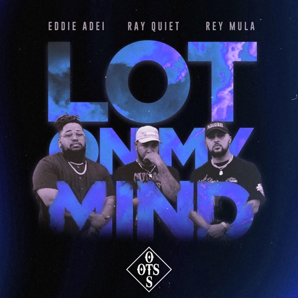 Lot On My Mind (feat. Ray Quiet, Rey Mula & Eddie Adei) [Acoustic] - Single
