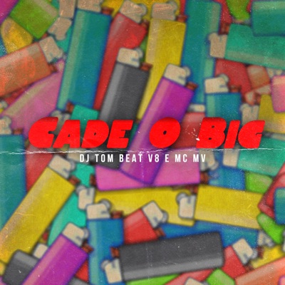 Cadê o Big - Single