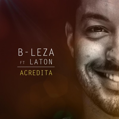 Acredita (feat. Laton Cordeiro) - Single