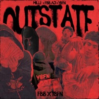 Outta State (feat. YBFN jojo) - Single - FBB