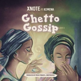 Ghetto Gossip (feat. Kemena) XnoteOrious