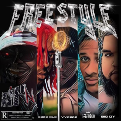 Freestyle (feat. 3000kilo, vv2000, MC Prego Prego & BIG DY) - Single