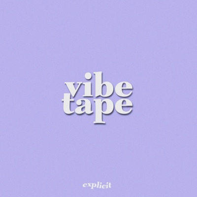 Vibe Tape - EP