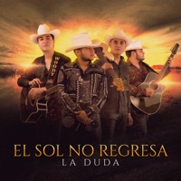 El Sol No Regresa - Single - La Duda