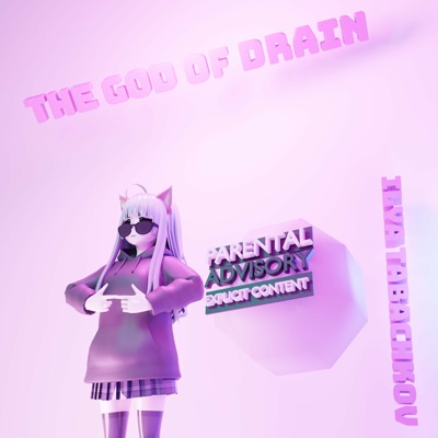The God of Drain - Single