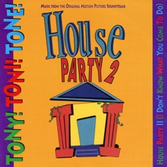 House Party II (I Don't Know What You Come To Do)