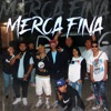 MERCA FINA (feat. Diamantes Crew) - Single