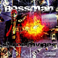 Bossman - Single - Shroom Vibes