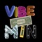 Vibe One Min (feat. BigBreeze) - Bigg2Timez lyrics