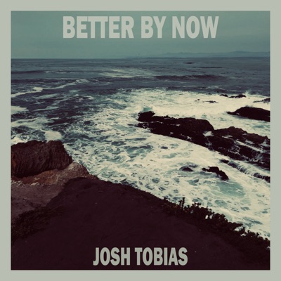 Better by Now - Single