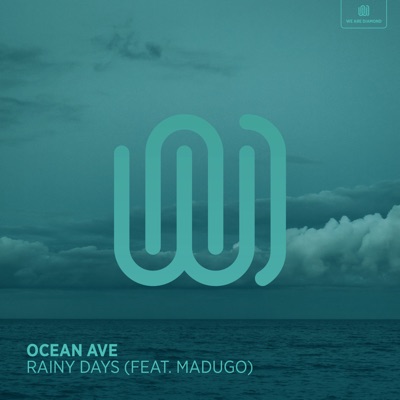 Rainy Days (feat. madugo) - Ocean Ave