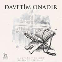 Davetim Onadır - Mehmet Emin Ay & Mustafa Demirci