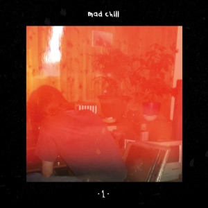 Mad Chill, Vol. 1 - EP