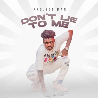 Don't Lie To Me - Single