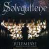 Julemesse - Missa In Nativitate Domini - Sölvguttene