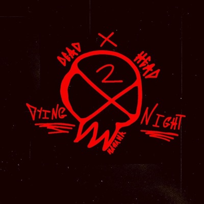 Dyin2night - Single