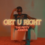 Tae Fetty - Get U Right