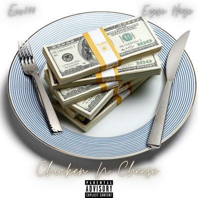 Chicken N' Cheese (feat. Eyezc Haze) - EP