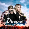 Direção (feat. Marília Mendonça) - Single