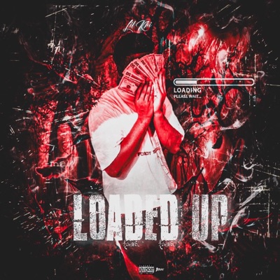 Loaded Up - Single