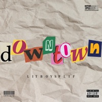 DOWNTOWN - Single - Litboysplif
