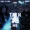 Talk To Me (feat. Ransom) - Single