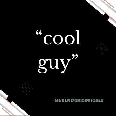Steven "D Griddy" Jones - Cool Guy