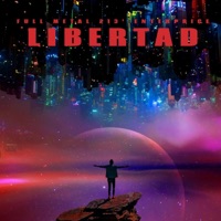 Libertad - Single - Full Metal 213' Enterprise