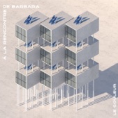 À la rencontre de Barbara (feat. Standard Emmanuel) artwork
