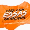 Para Com Essas Palhaçadas - Single