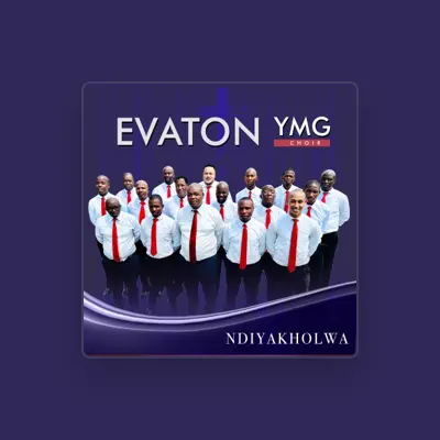 Listen to Evaton YMG Choir, watch music videos, read bio, see tour dates & more!