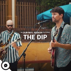 The Dip  OurVinyl Sessions - EP