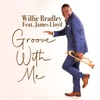 Groove with Me (feat. James Lloyd) - Single