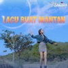 Lagu Buat Mantan - Single